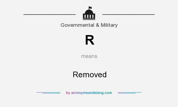 What does R mean? It stands for Removed