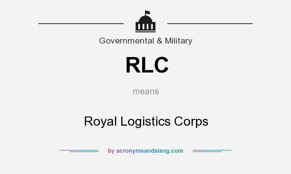 What does RLC mean? It stands for Royal Logistics Corps
