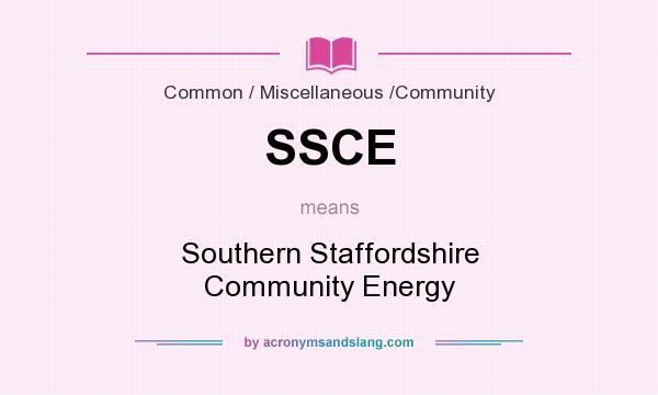 What does SSCE mean? It stands for Southern Staffordshire Community Energy