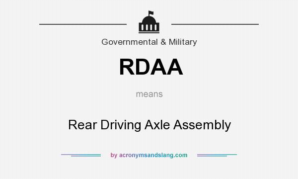 What does RDAA mean? It stands for Rear Driving Axle Assembly