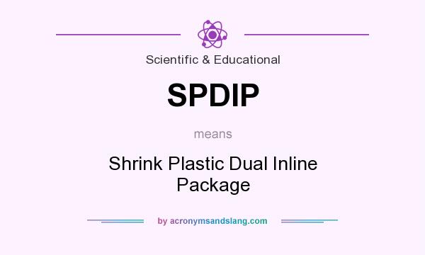 What does SPDIP mean? It stands for Shrink Plastic Dual Inline Package