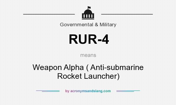 What does RUR-4 mean? It stands for Weapon Alpha ( Anti-submarine Rocket Launcher)