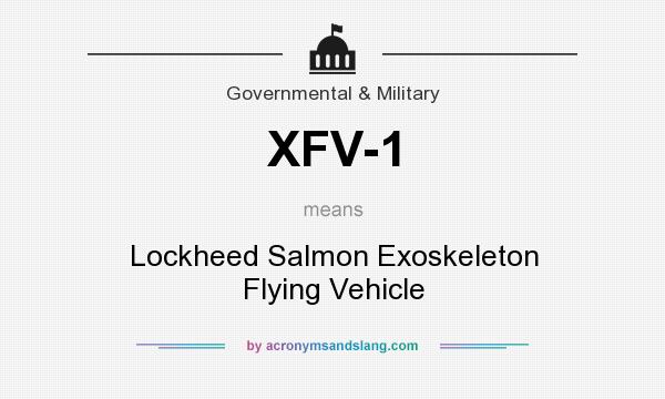 What does XFV-1 mean? It stands for Lockheed Salmon Exoskeleton Flying Vehicle