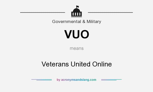 What does VUO mean? It stands for Veterans United Online