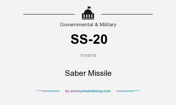 What does SS-20 mean? It stands for Saber Missile