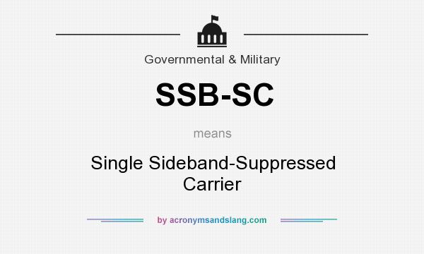 What does SSB-SC mean? It stands for Single Sideband-Suppressed Carrier