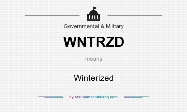 What does WNTRZD mean? It stands for Winterized