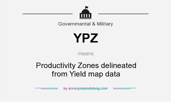 What does YPZ mean? It stands for Productivity Zones delineated from Yield map data