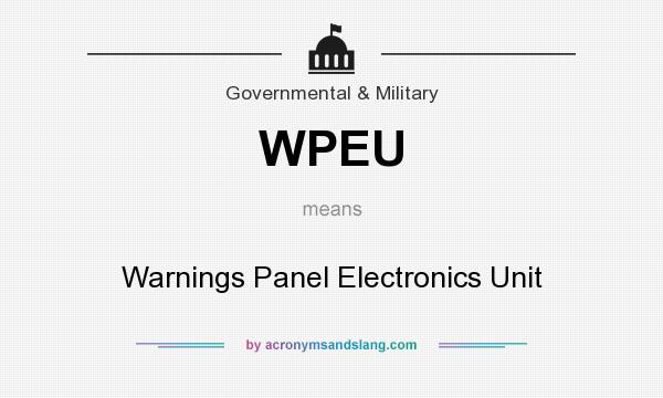 What does WPEU mean? It stands for Warnings Panel Electronics Unit
