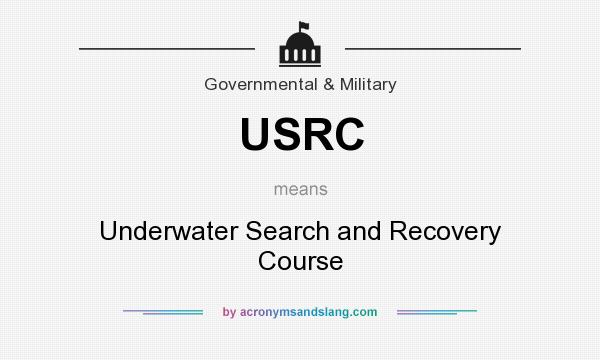What does USRC mean? It stands for Underwater Search and Recovery Course