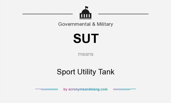 What does SUT mean? It stands for Sport Utility Tank