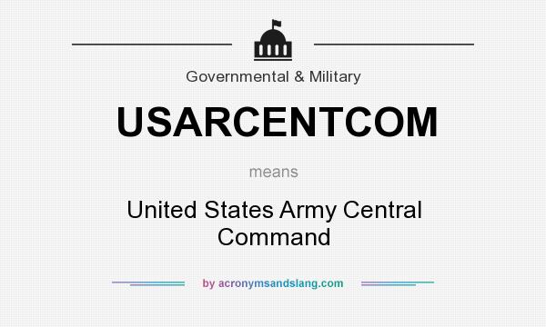 What does USARCENTCOM mean? It stands for United States Army Central Command