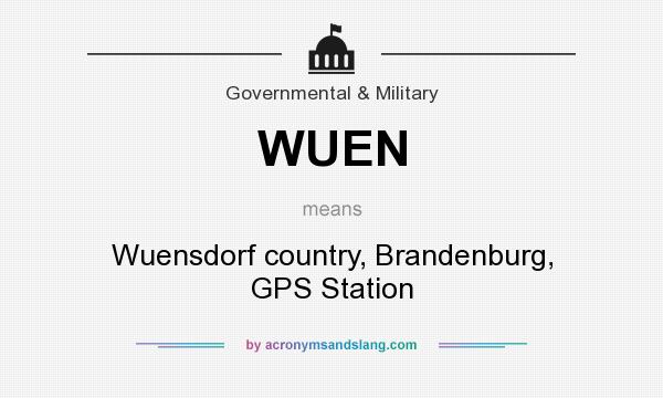 What does WUEN mean? It stands for Wuensdorf country, Brandenburg, GPS Station