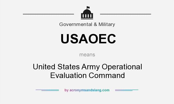 What does USAOEC mean? It stands for United States Army Operational Evaluation Command