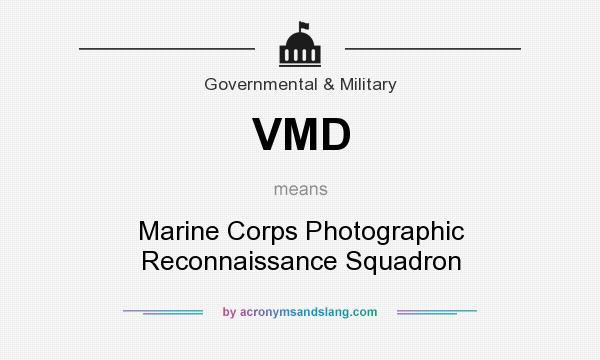 What does VMD mean? It stands for Marine Corps Photographic Reconnaissance Squadron