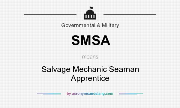 What does SMSA mean? It stands for Salvage Mechanic Seaman Apprentice
