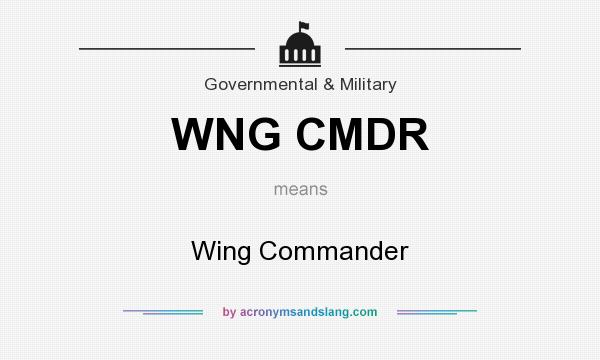 What does WNG CMDR mean? It stands for Wing Commander