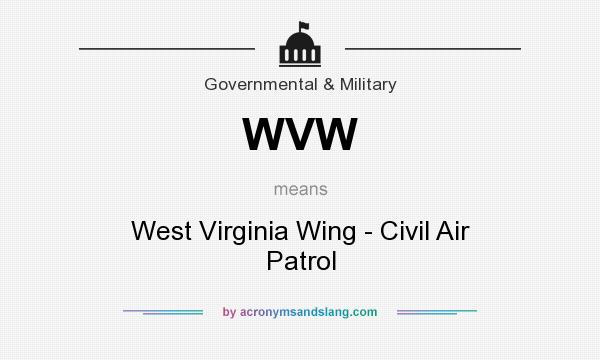 What does WVW mean? It stands for West Virginia Wing - Civil Air Patrol