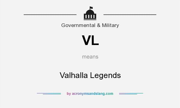 What does VL mean? It stands for Valhalla Legends