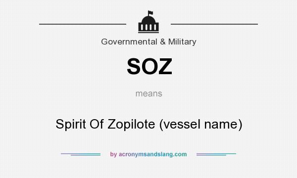 What does SOZ mean? It stands for Spirit Of Zopilote (vessel name)