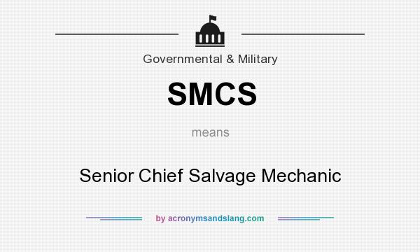 What does SMCS mean? It stands for Senior Chief Salvage Mechanic