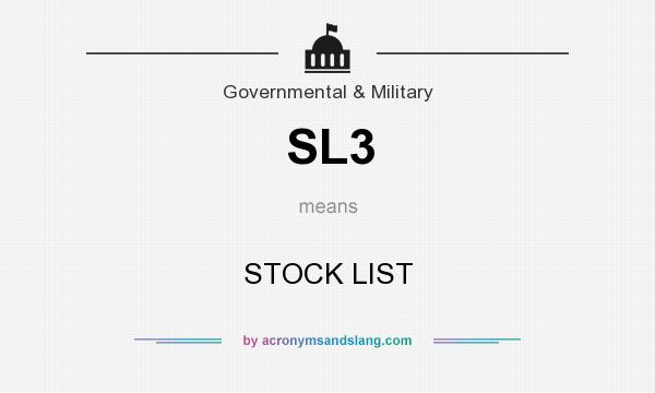 What does SL3 mean? It stands for STOCK LIST