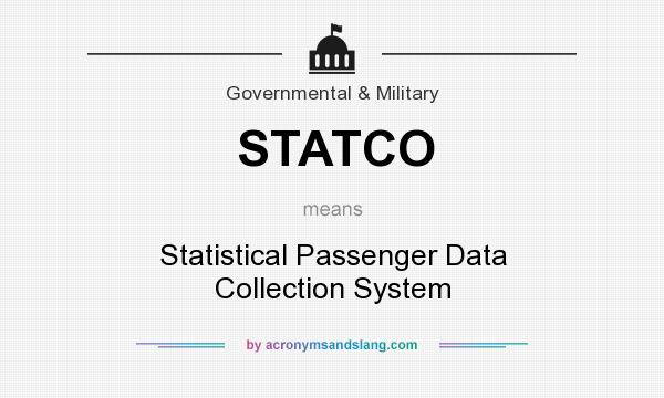 What does STATCO mean? It stands for Statistical Passenger Data Collection System