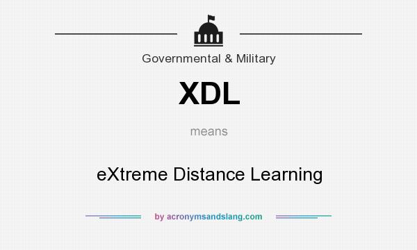 What does XDL mean? It stands for eXtreme Distance Learning