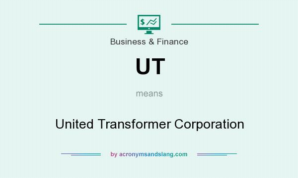 What does UT mean? It stands for United Transformer Corporation