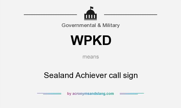 What does WPKD mean? It stands for Sealand Achiever call sign