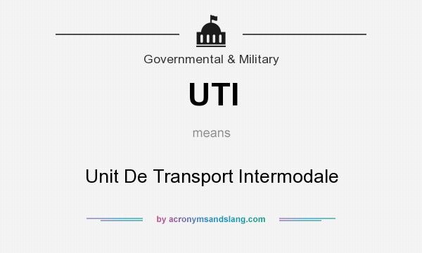 What does UTI mean? It stands for Unit De Transport Intermodale