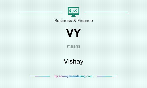 What does VY mean? It stands for Vishay