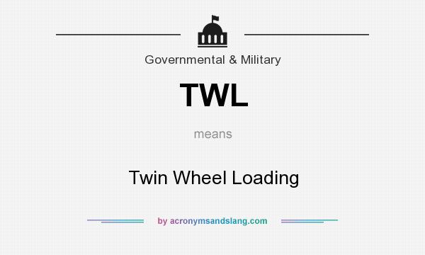 What does TWL mean? It stands for Twin Wheel Loading