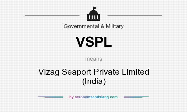 What does VSPL mean? It stands for Vizag Seaport Private Limited (India)
