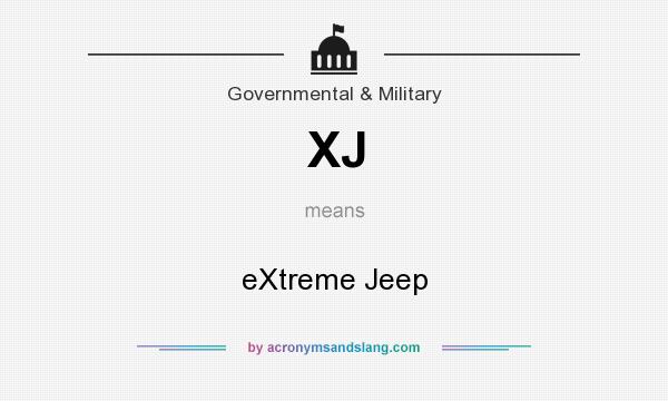 What does XJ mean? It stands for eXtreme Jeep