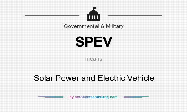 What does SPEV mean? It stands for Solar Power and Electric Vehicle
