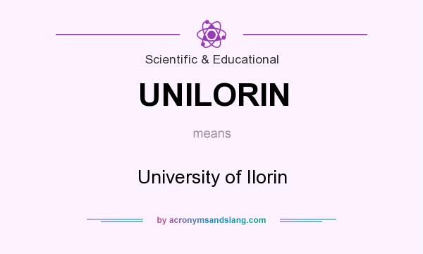 What does UNILORIN mean? It stands for University of Ilorin