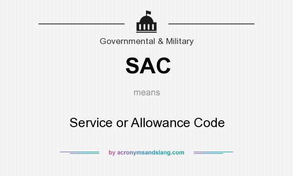 What does SAC mean? It stands for Service or Allowance Code