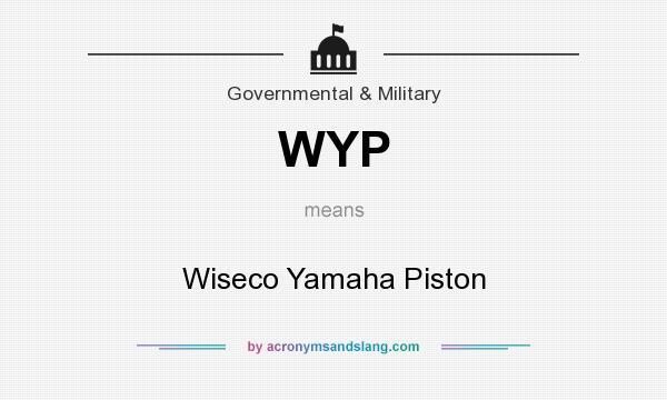 What does WYP mean? It stands for Wiseco Yamaha Piston