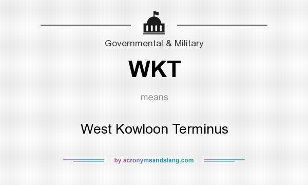 What does WKT mean? It stands for West Kowloon Terminus