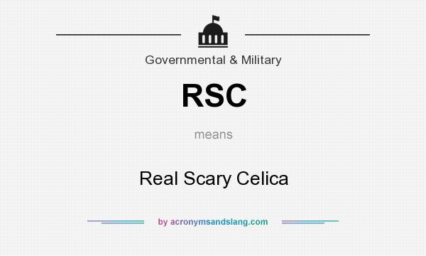 What does RSC mean? It stands for Real Scary Celica