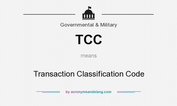 What does TCC mean? It stands for Transaction Classification Code