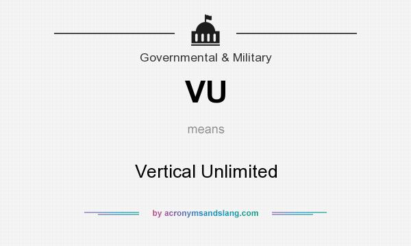 What does VU mean? It stands for Vertical Unlimited
