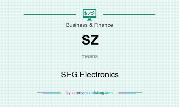 What does SZ mean? It stands for SEG Electronics