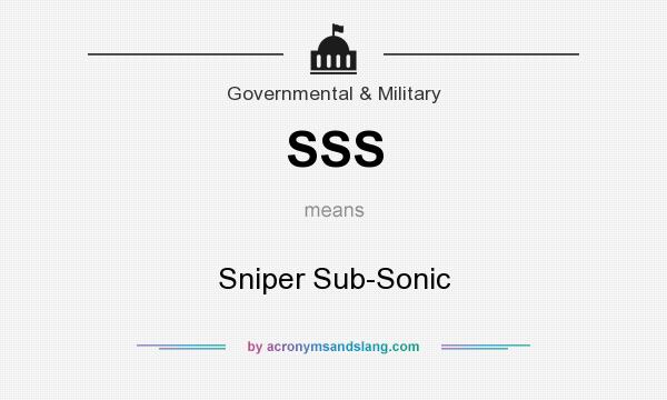 What does SSS mean? It stands for Sniper Sub-Sonic
