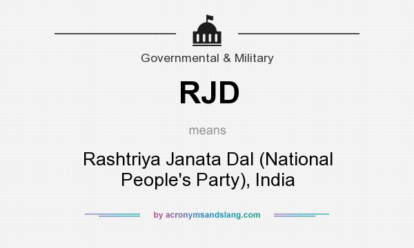 What does RJD mean? It stands for Rashtriya Janata Dal (National People`s Party), India