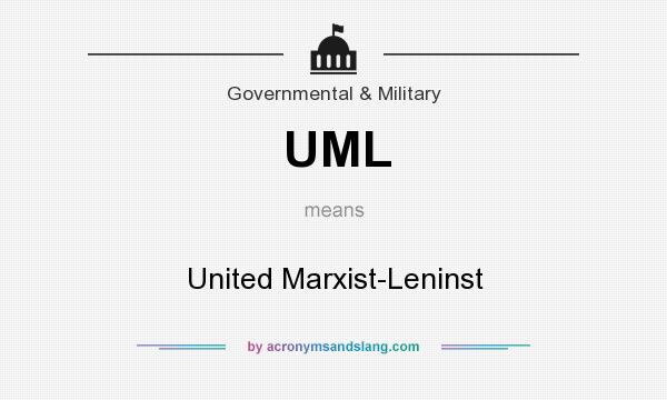What does UML mean? It stands for United Marxist-Leninst