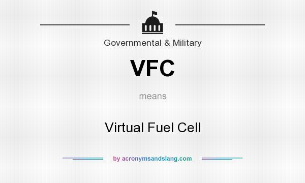 What does VFC mean? It stands for Virtual Fuel Cell