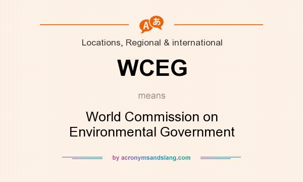 What does WCEG mean? It stands for World Commission on Environmental Government
