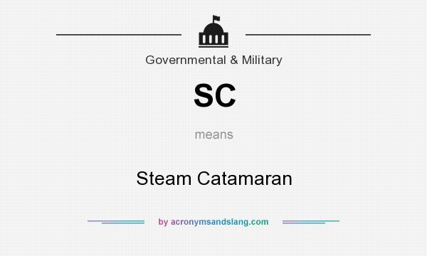 What does SC mean? It stands for Steam Catamaran